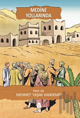 Medine Yollarında | Kitap Ambarı