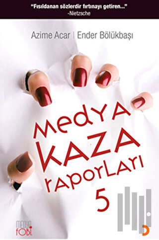 Medya Kaza Raporları 5