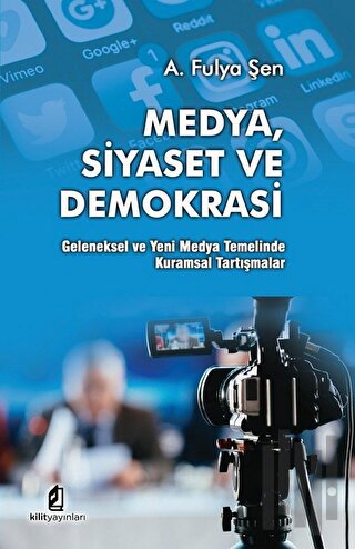 Medya Siyaset Ve Demokrasi | Kitap Ambarı