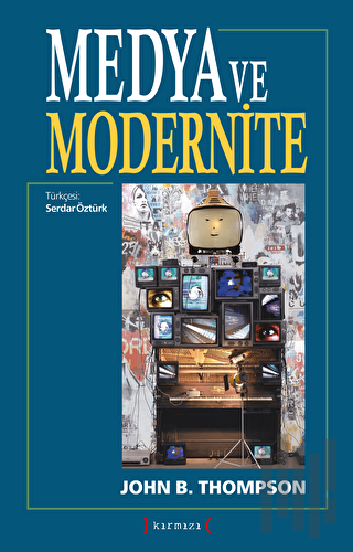Medya ve Modernite | Kitap Ambarı