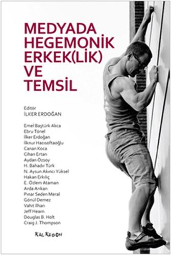 Medyada Hegemonik Erkek(lik) ve Temsil