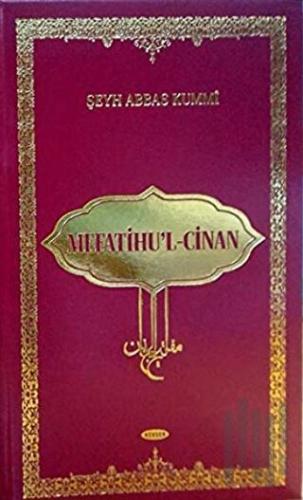 Mefatihu'l Cinan (Ciltli) | Kitap Ambarı