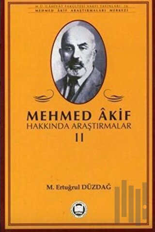 Mehmed Akif Hakkında Araştırmalar 2 | Kitap Ambarı