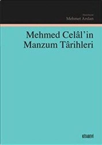 Mehmed Celal'in Manzum Tarihleri | Kitap Ambarı