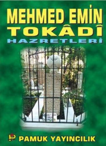 Mehmed Emin Tokadi Hazretleri (Evliya-005) | Kitap Ambarı