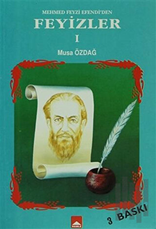 Mehmed Feyzi Efendi'den Feyizler 1 | Kitap Ambarı