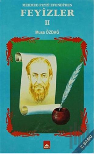 Mehmed Feyzi Efendi'den Feyizler 2 | Kitap Ambarı