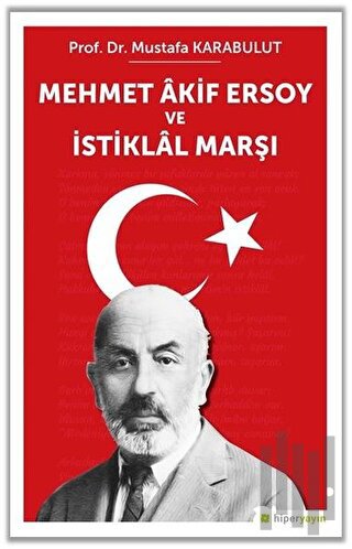 Mehmet Akif Ersoy ve İstiklal Marşı | Kitap Ambarı
