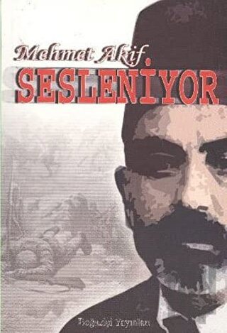 Mehmet Akif Sesleniyor | Kitap Ambarı