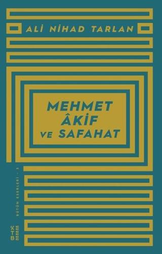 Mehmet Akif ve Safahat