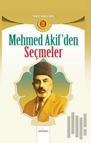 Mehmet Akif'den Seçmeler | Kitap Ambarı