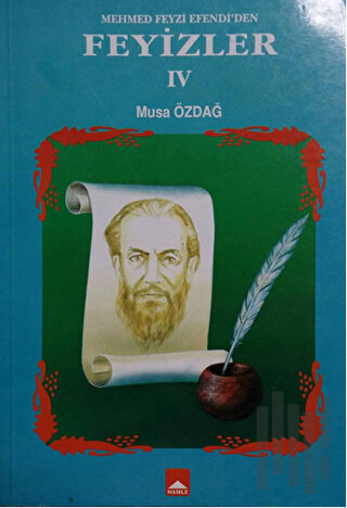 Mehmet Feyzi Efendi’den Feyizler 4 | Kitap Ambarı