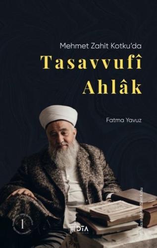 Mehmet Zahit Kotku'da Tasavvufi Ahlak | Kitap Ambarı