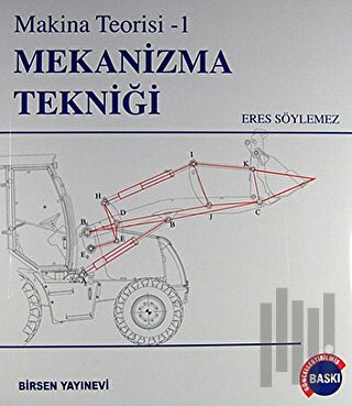 Mekanizma Tekniği - Makina Teorisi 1