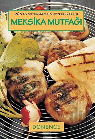 Meksika Mutfağı (Ciltli) | Kitap Ambarı