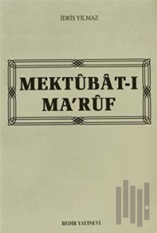 Mektubat-ı Ma'ruf | Kitap Ambarı