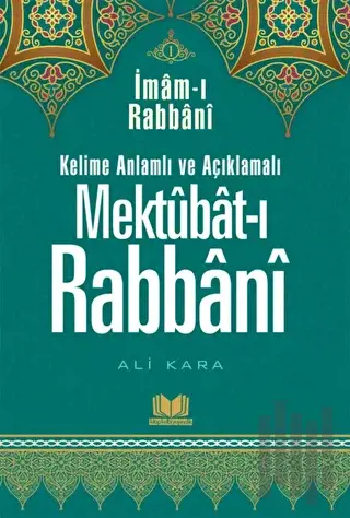 Mektubatı Rabbani Tercümesi 1. Cilt (Ciltli)