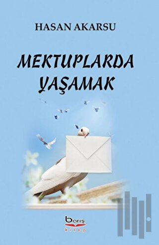 Mektuplarda Yaşamak