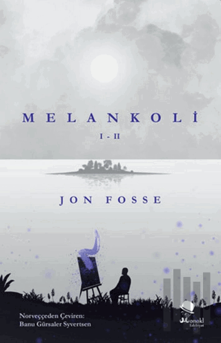 Melankoli I - II | Kitap Ambarı