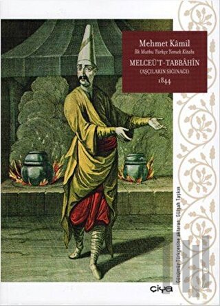 Melceü't-Tabbahin - Aşçıların Sığınağı 1844 (Ciltli)