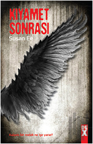 Meleğin Düşüşü 2 - Kıyamet Sonrası