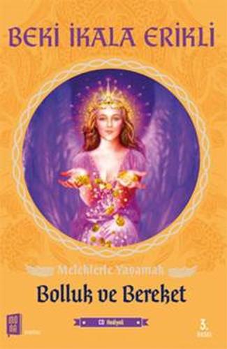 Meleklerle Yaşamak Bolluk ve Bereket