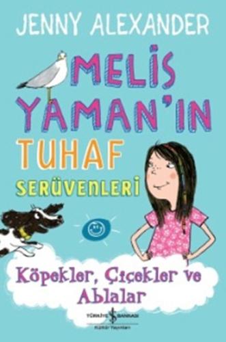 Melis Yaman'ın Tuhaf Serüvenleri | Kitap Ambarı