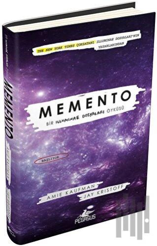 Memento: Bir İlluminae Dosyaları Öyküsü (Ciltli) | Kitap Ambarı
