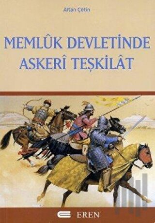 Memluk Devletinde Askeri Teşkilat | Kitap Ambarı