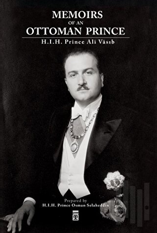 Memoirs Of An Ottoman Prince | Kitap Ambarı