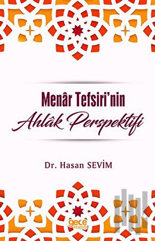 Menar Tefsirinde Ahlak Perspektifi