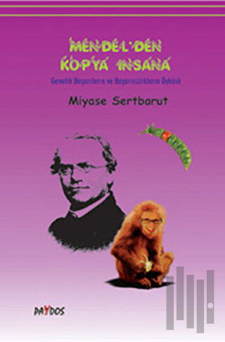 Mendel’den Kopya İnsana