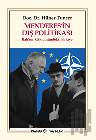 Menderes’in Dış Politikası | Kitap Ambarı