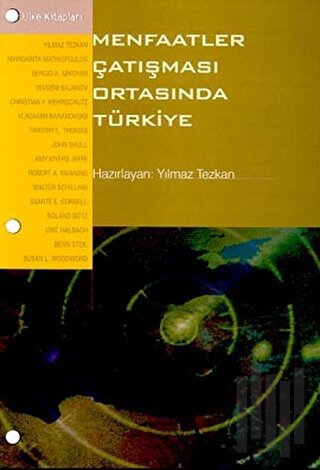 Menfaatler Çatışması Ortasında Türkiye | Kitap Ambarı