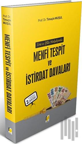 Menfi Tespit ve İstirdat Davaları