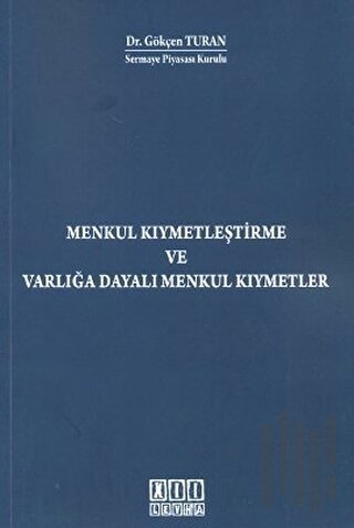 Menkul Kıymetleştirme ve Varlığa Dayalı Menkul Kıymetler