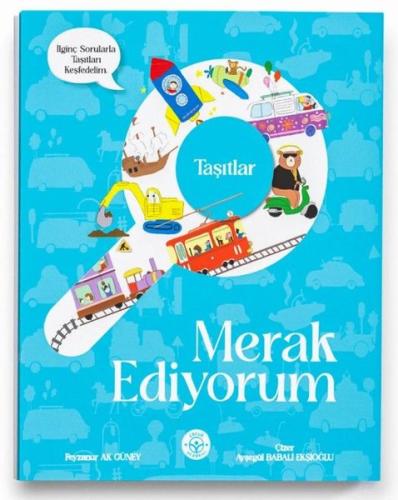 Merak Ediyorum - Taşıtlar