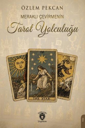 Meraklı Çevirmenin Tarot Yolculuğu | Kitap Ambarı