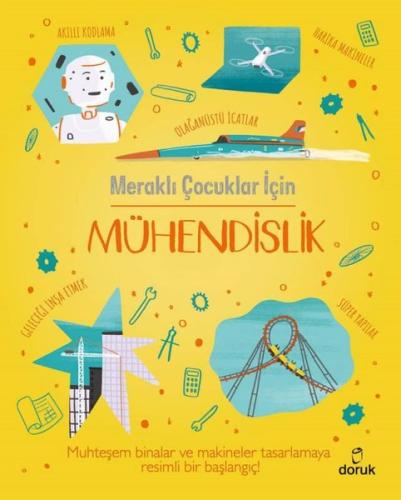 Meraklı Çocuklar İçin Mühendislik (Ciltli)