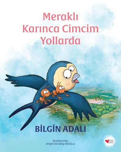 Meraklı Karınca Cimcim Yollarda | Kitap Ambarı