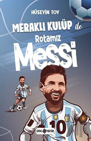 Meraklı Kulüp ile Rotamız Messi | Kitap Ambarı