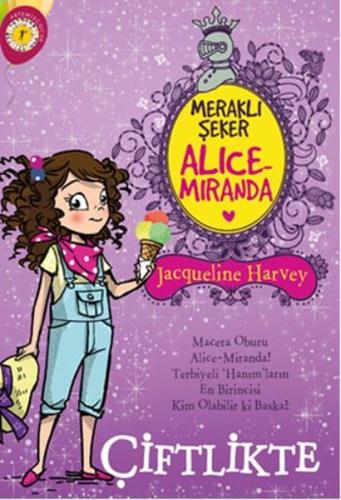 Meraklı Şeker Alice Miranda Çiftlikte | Kitap Ambarı