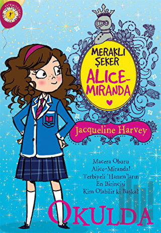 Meraklı Şeker Alice Miranda Okulda | Kitap Ambarı