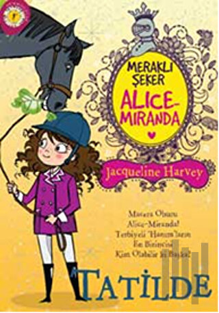 Meraklı Şeker Alice Miranda Tatilde | Kitap Ambarı