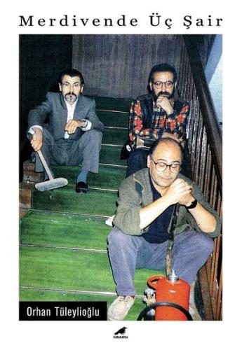 Merdivende Üç Şahir | Kitap Ambarı