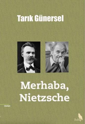 Merhaba, Nietzsche