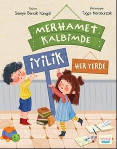 Merhamet Kalbimde İyilik Her Yerde | Kitap Ambarı