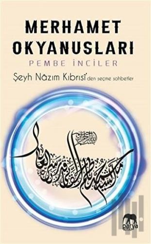 Merhamet Okyanusları - Pembe İnciler