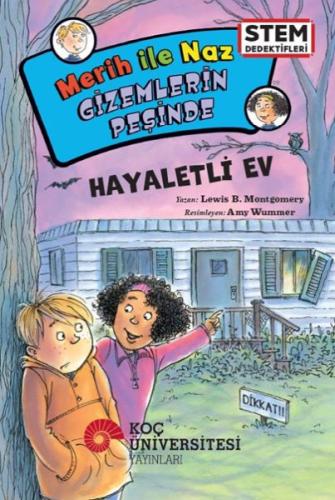 Merih İle Naz Gizemlerin Peşinde – Hayaletli Ev | Kitap Ambarı