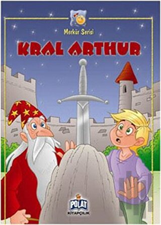 Merkür Serisi - Kral Arthur | Kitap Ambarı